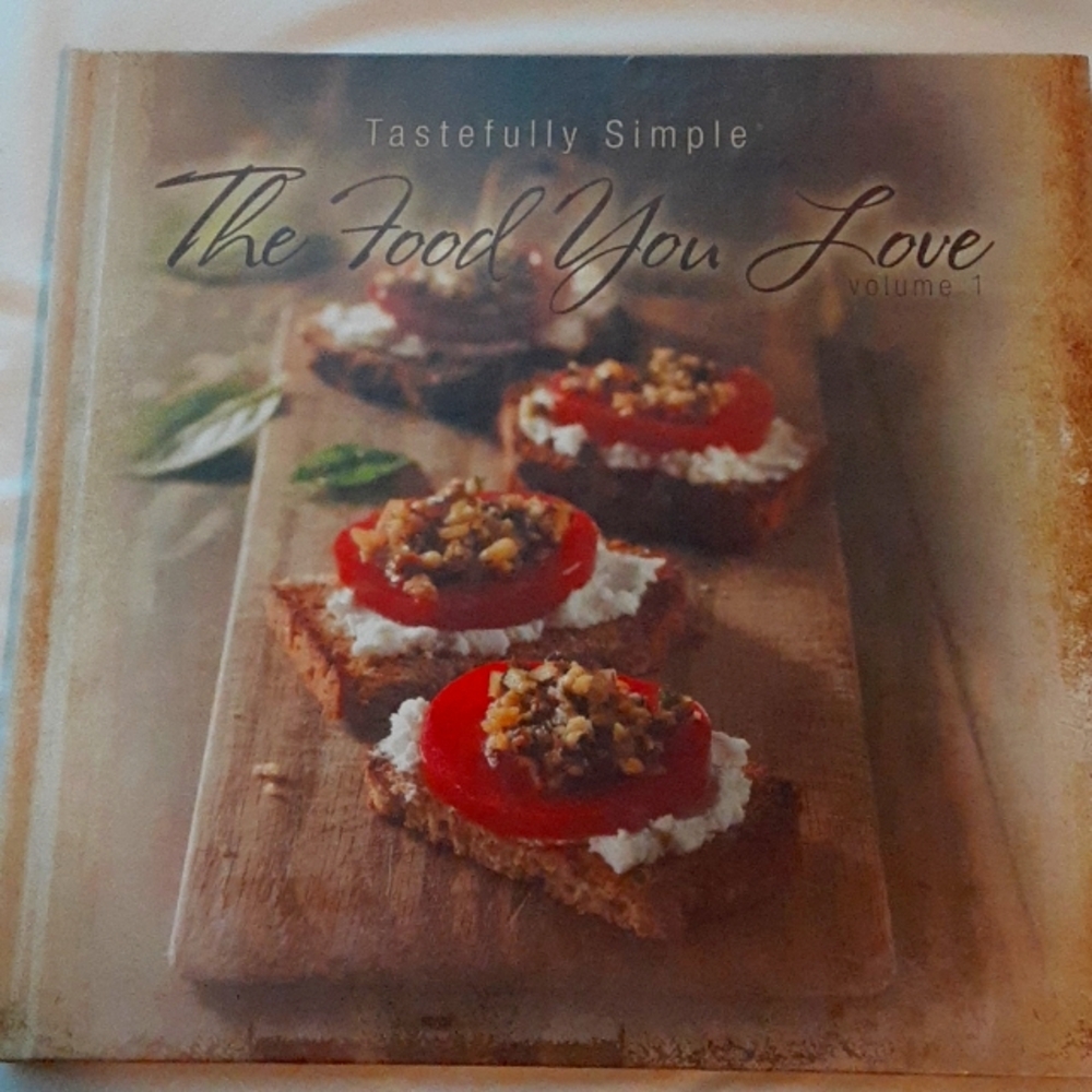 Tastefully simple cook book volume 1